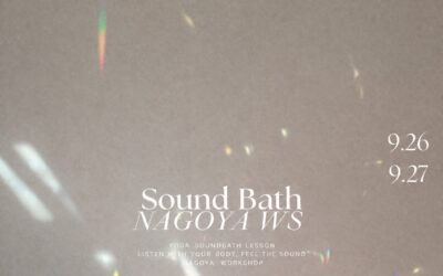 2026.9.26/27　　 Sound Bath & Gentle Yoga Workshop @名古屋